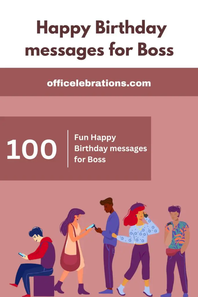100 Fun Happy Birthday messages for Boss or a manager to make them smile and brighten their day 2 Happy Birthday messages for Boss