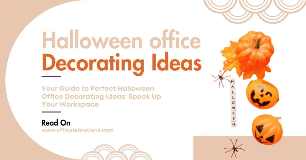Halloween Office Decorating Ideas