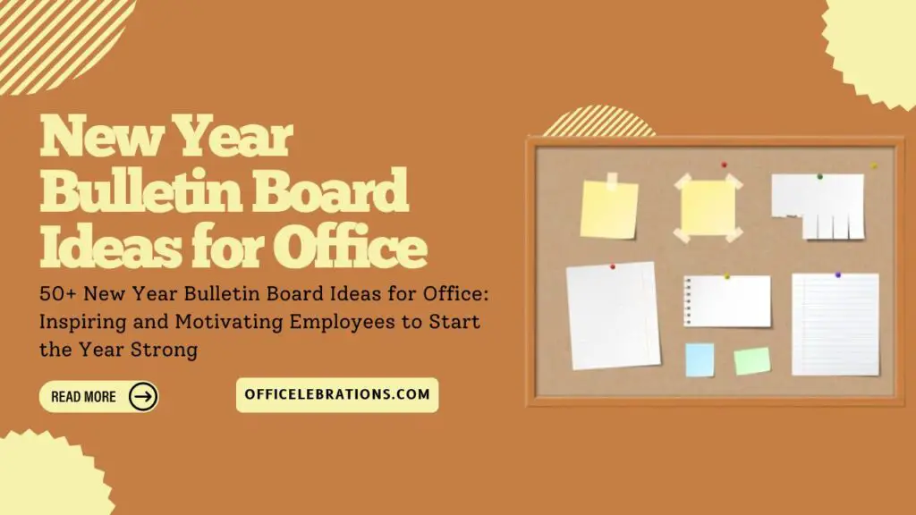 New Year Bulletin Board Ideas for Office