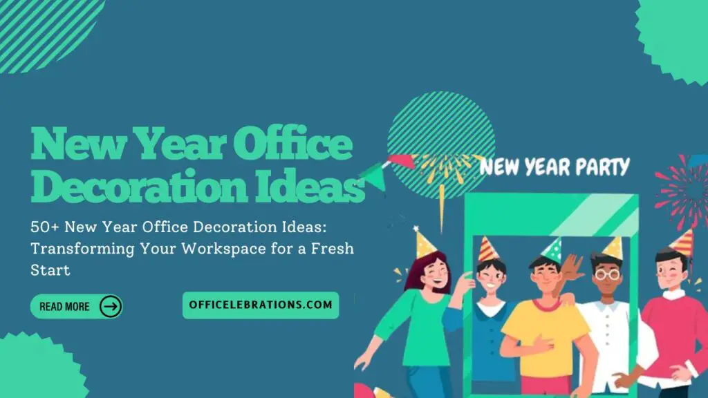 New Year Office Decoration Ideas