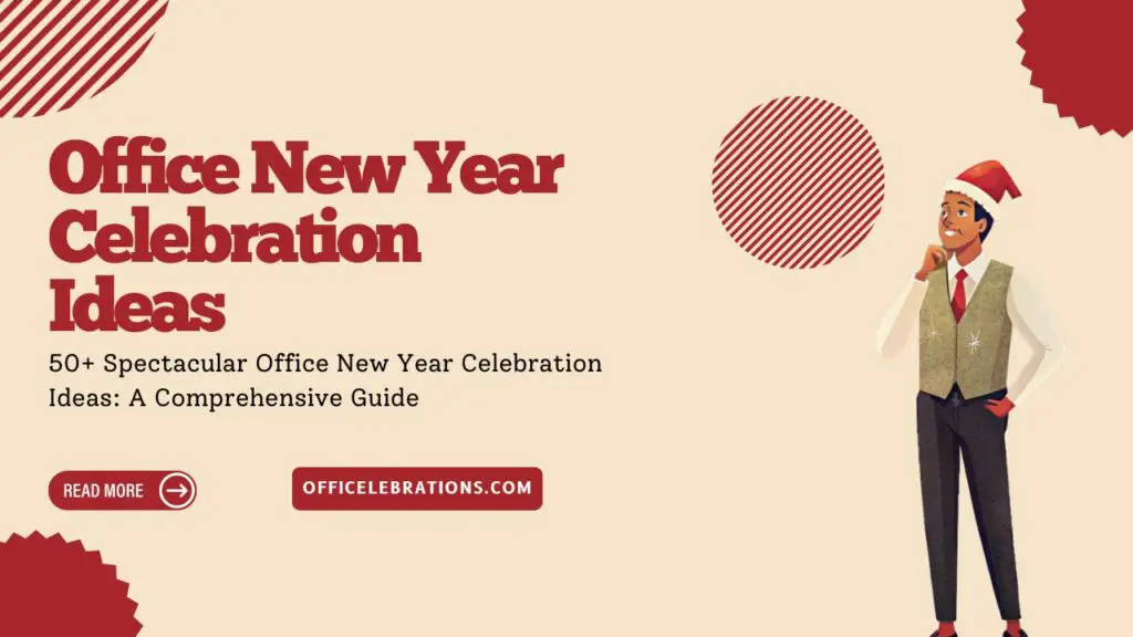 Office New Year Celebration Ideas