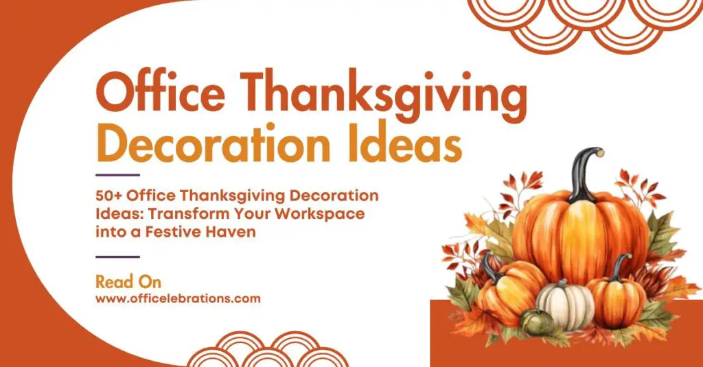 Office Thanksgiving Decoration Ideas