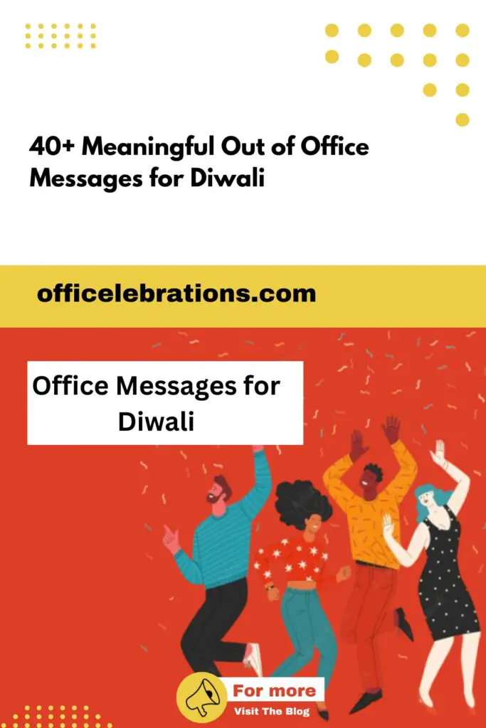 40+ Meaningful Out of Office Messages for Diwali 2 Office Messages for Diwali