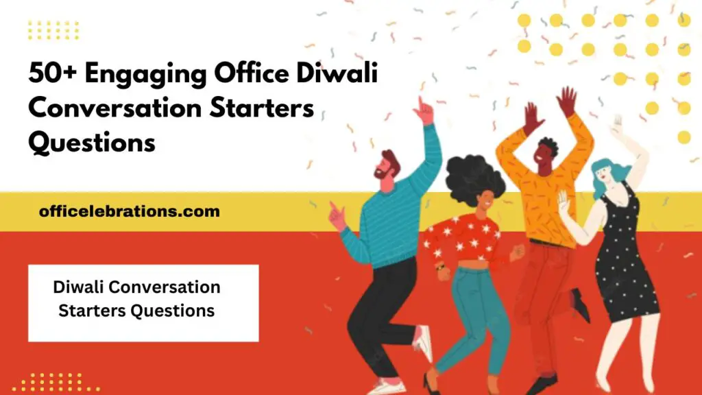 Diwali Conversation Starters Questions